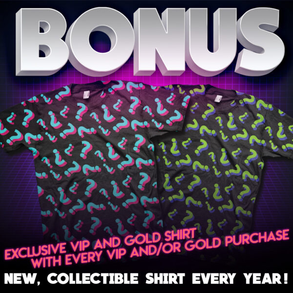 Bonus Limited Edition T-Shirt with VIP & Gold Tickets